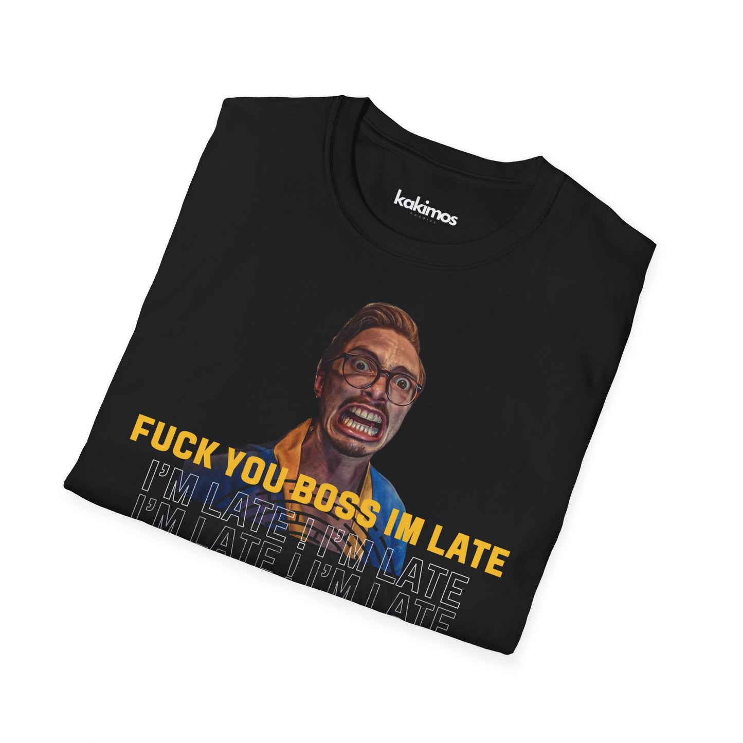 T-shirt Unisexe - Marc Rebillet fuck you boss im late