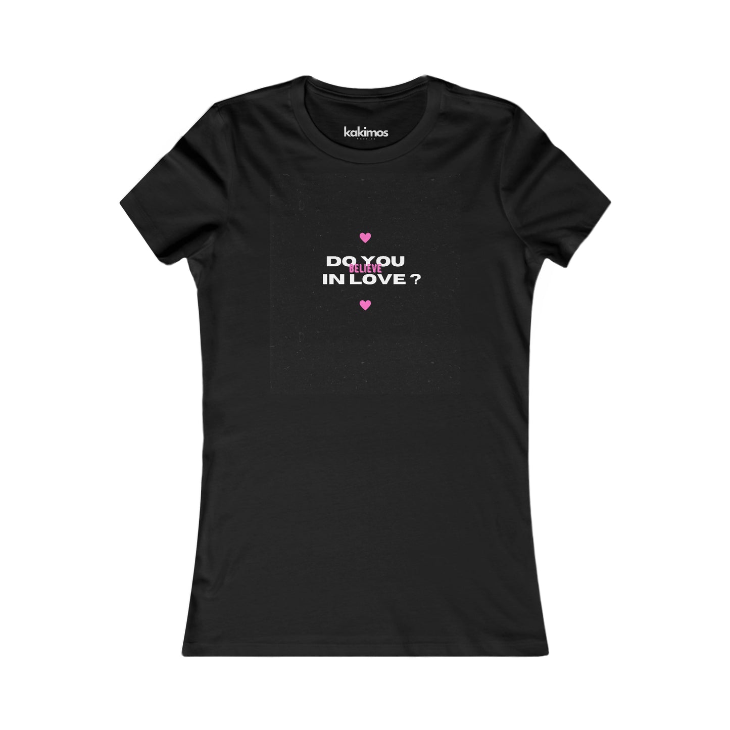 T-shirt Femme - Do you Believe in Love ?