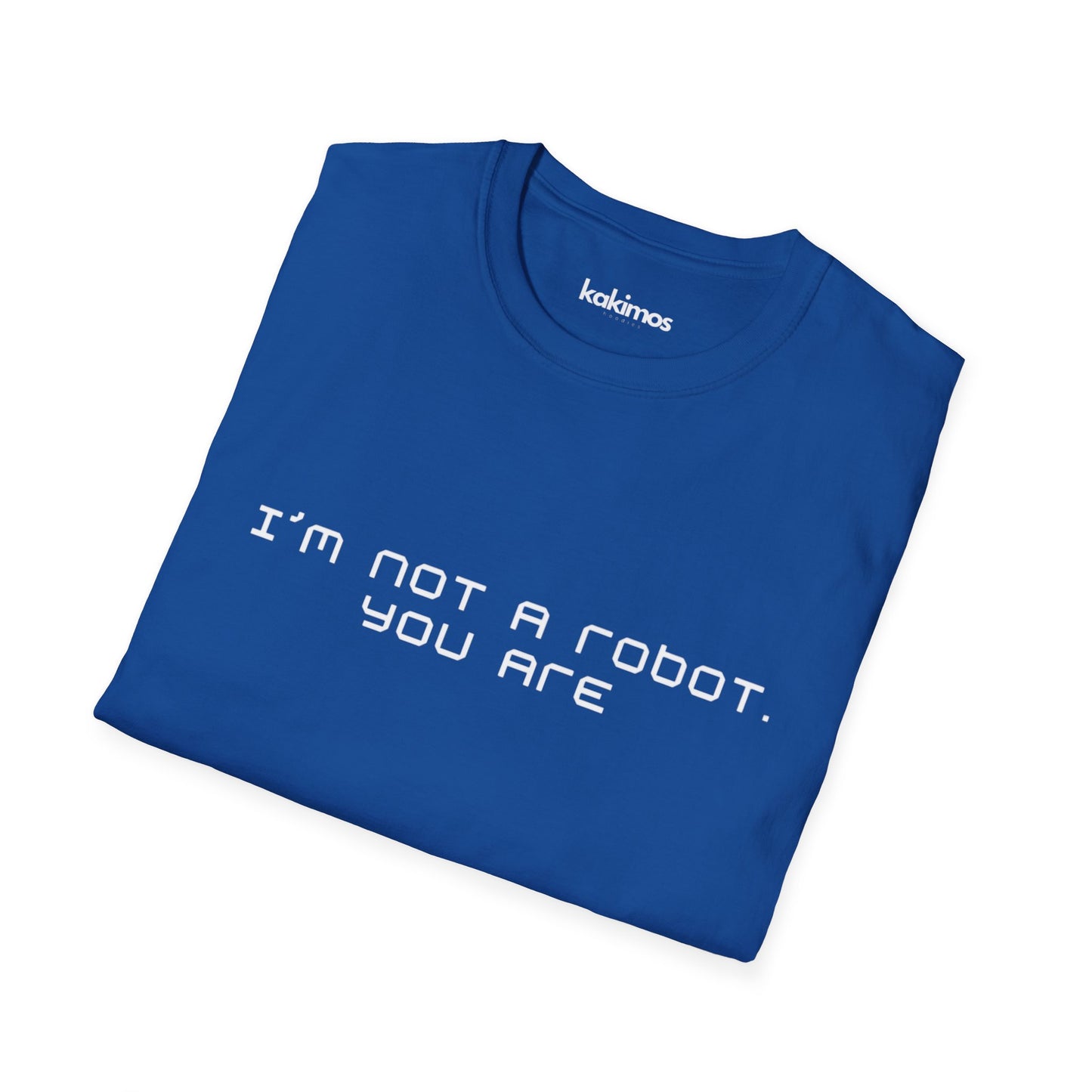 T-Shirt Unisex - I'm not a Robot