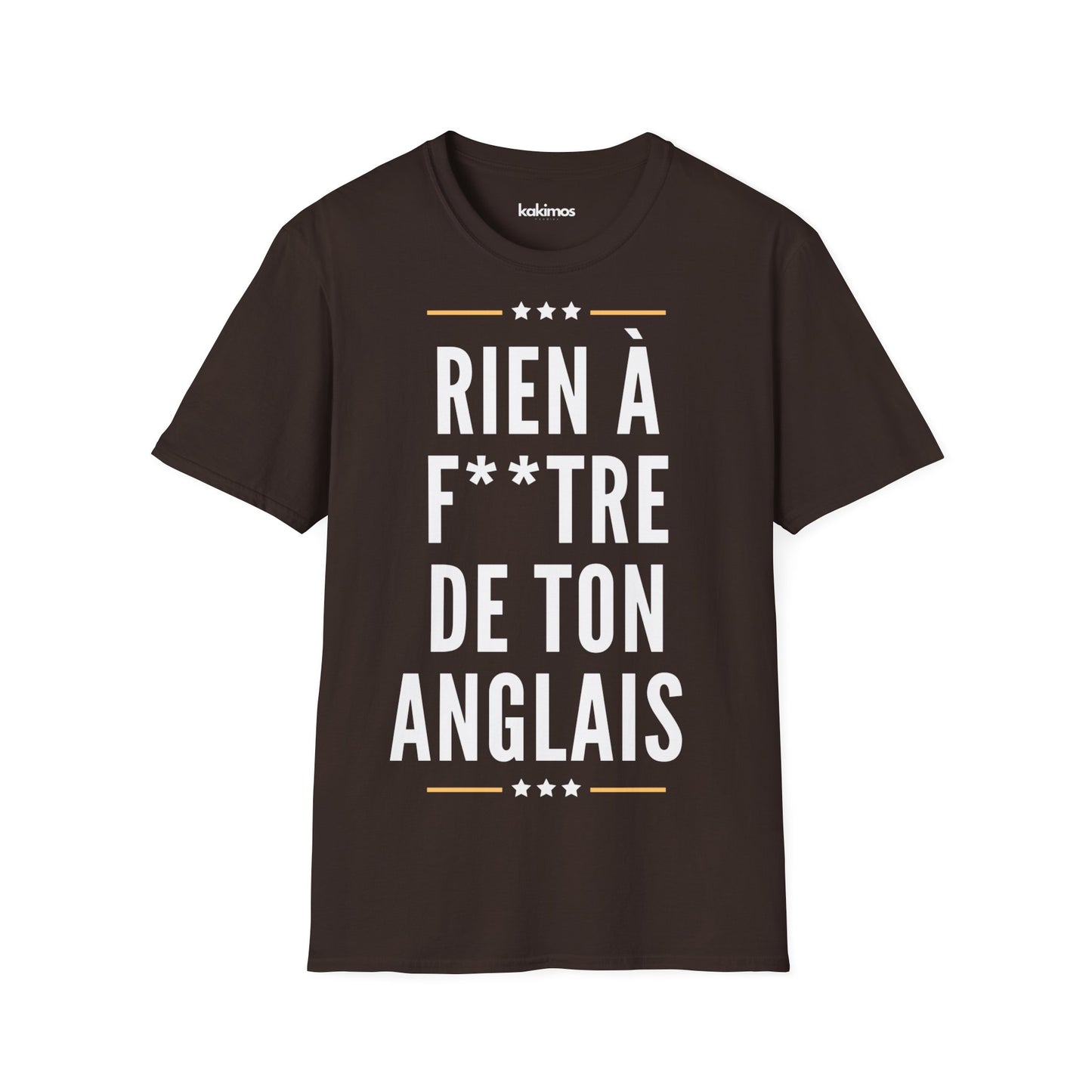 T-Shirt Unisex - Rien à Foutre de ton anglais