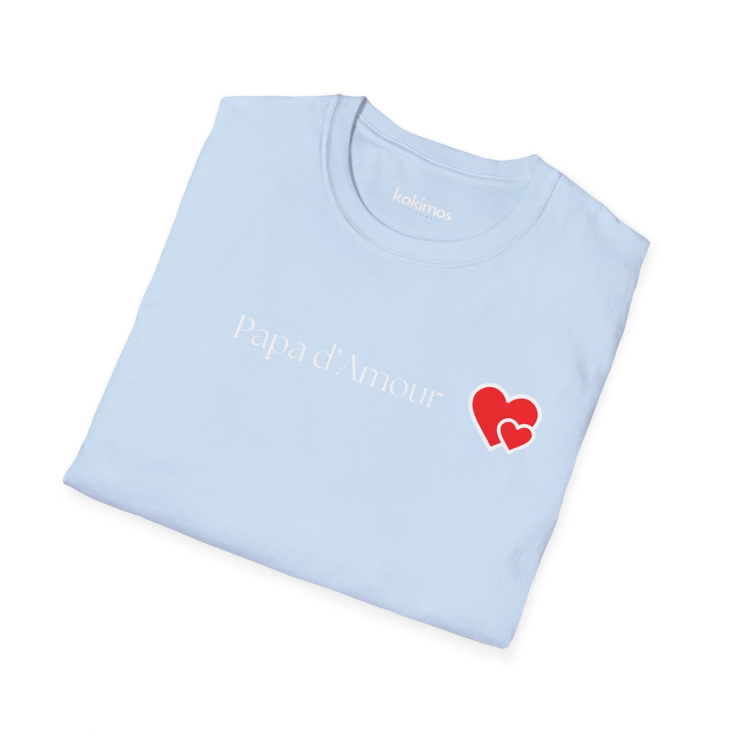 T-Shirt Unisex - Papa d'amour, bonne fêtes papa