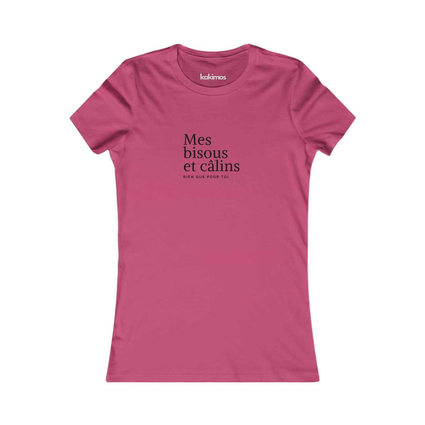 T-shirt Femme - Mes bisous et câlins rien que pour toi