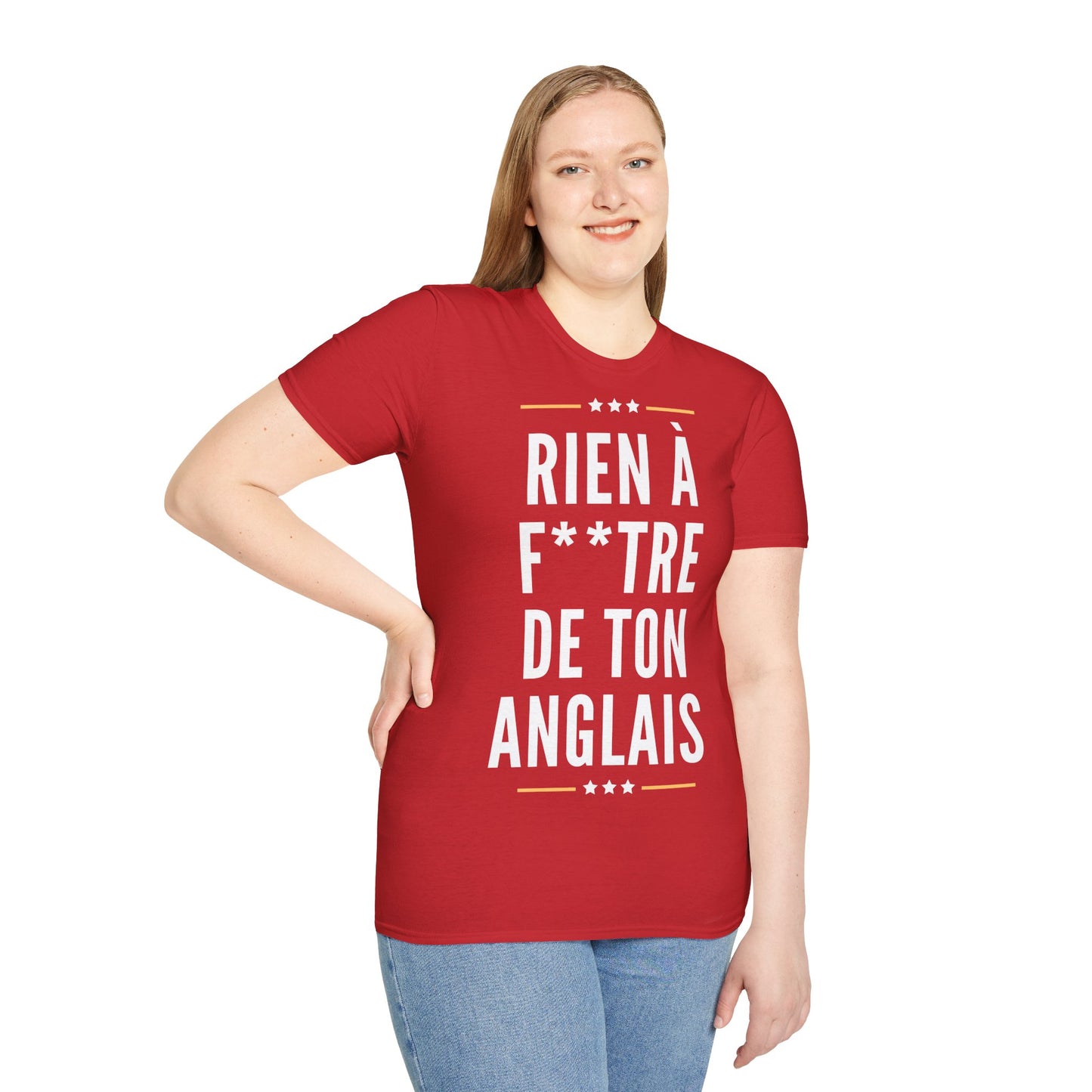 T-Shirt Unisex - Rien à Foutre de ton anglais