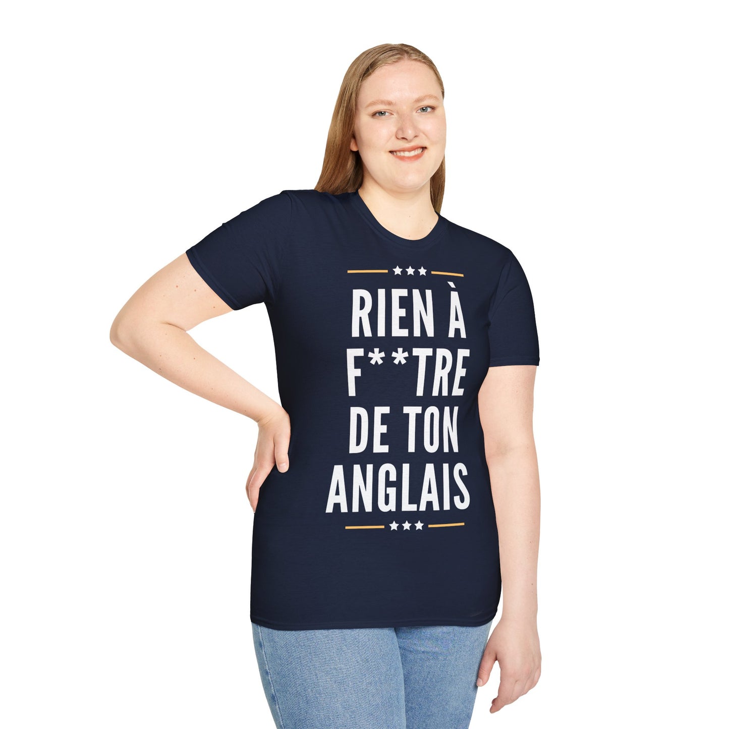T-Shirt Unisex - Rien à Foutre de ton anglais