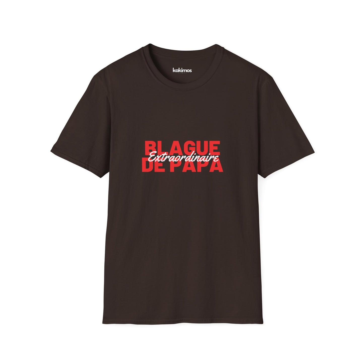 T-Shirt Unisex - Blague de Papa