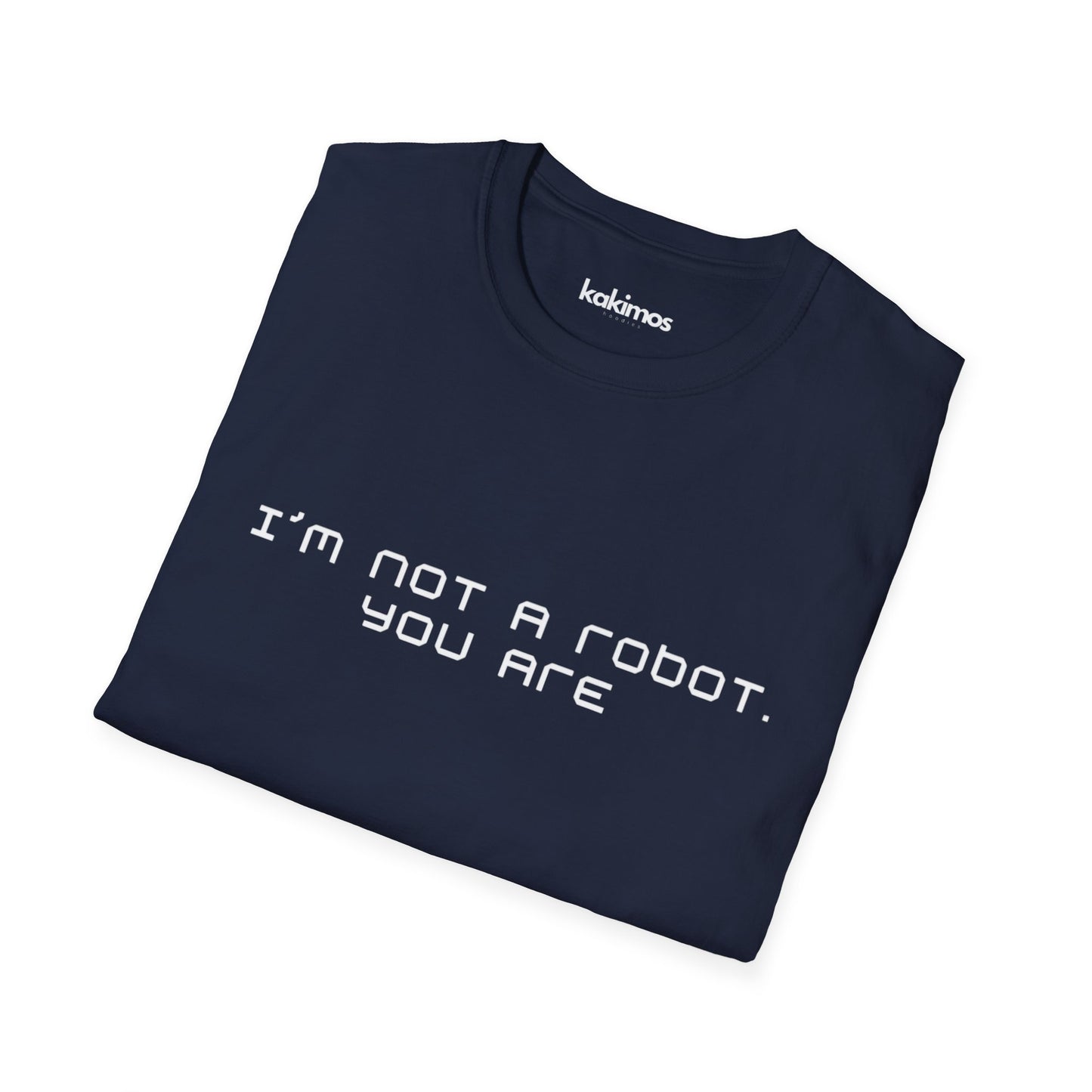 T-Shirt Unisex - I'm not a Robot