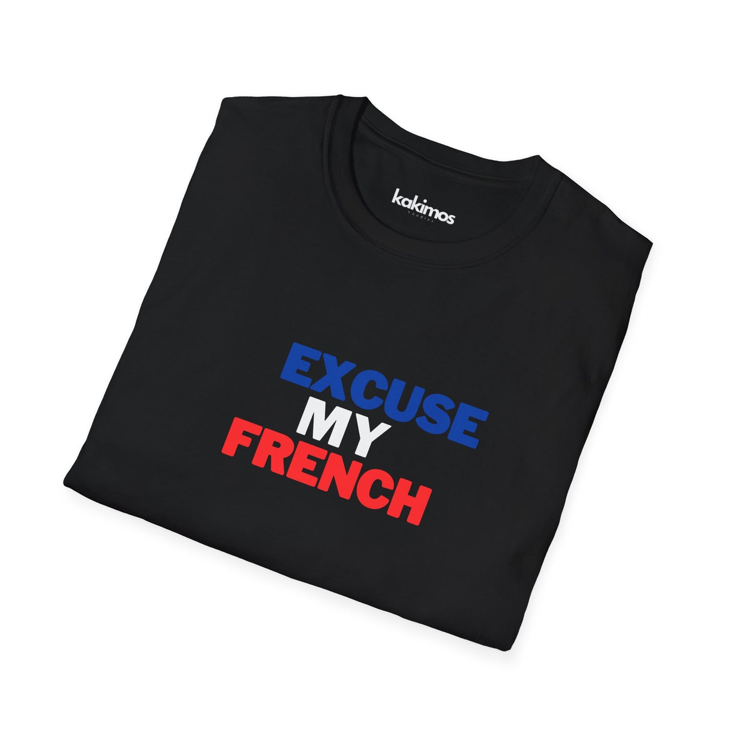 T-shirt Unisexe - Excuse my french