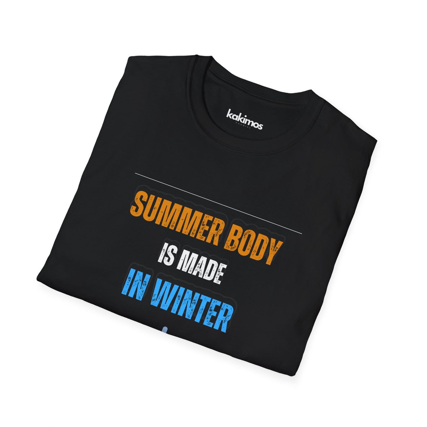 T-shirt Unisexe - Summr body is made in winter