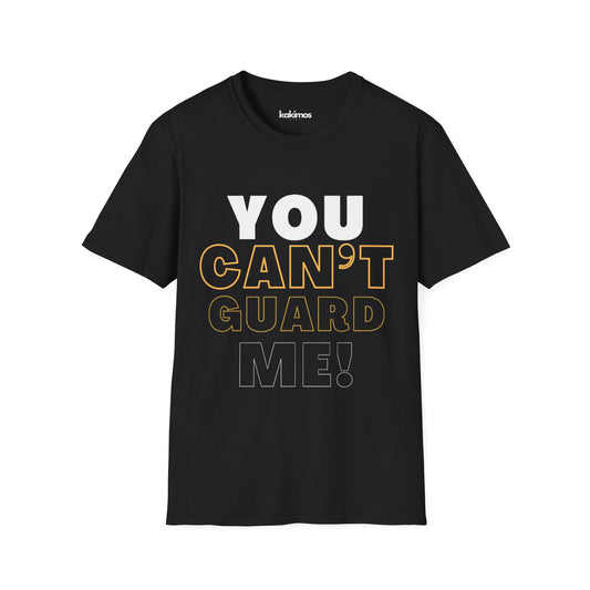 T-Shirt Unisex Basket-ball - You can't Guard Me