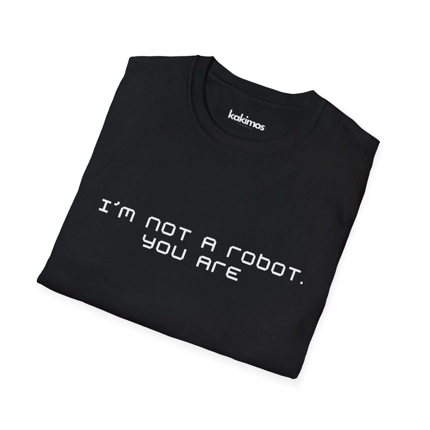 T-Shirt Unisex - I'm not a Robot