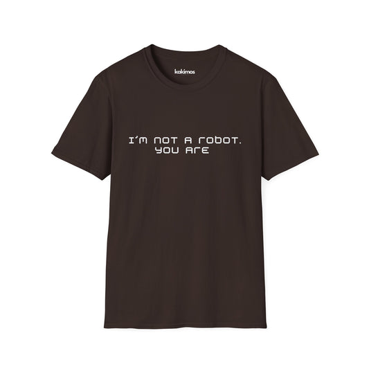 T-Shirt Unisex - I'm not a Robot