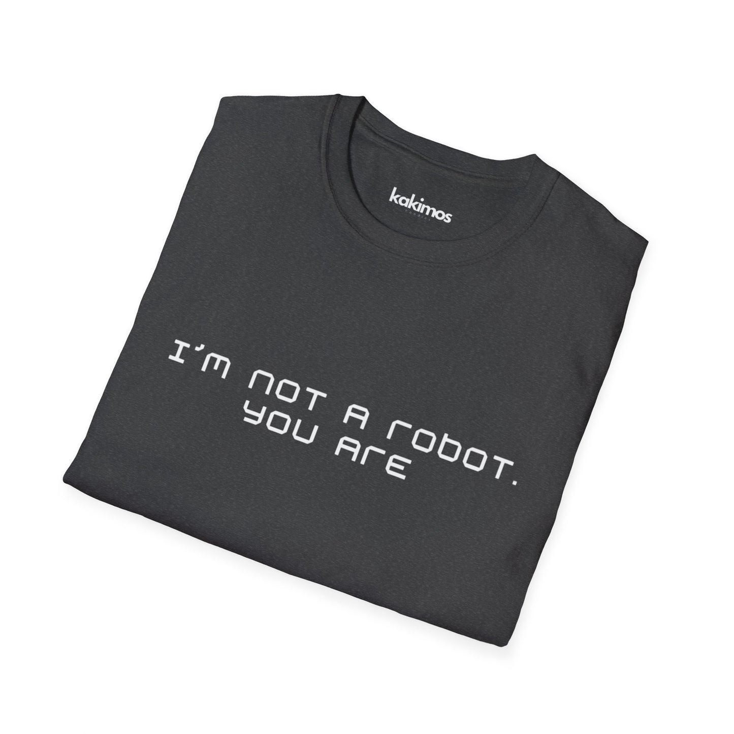 T-Shirt Unisex - I'm not a Robot