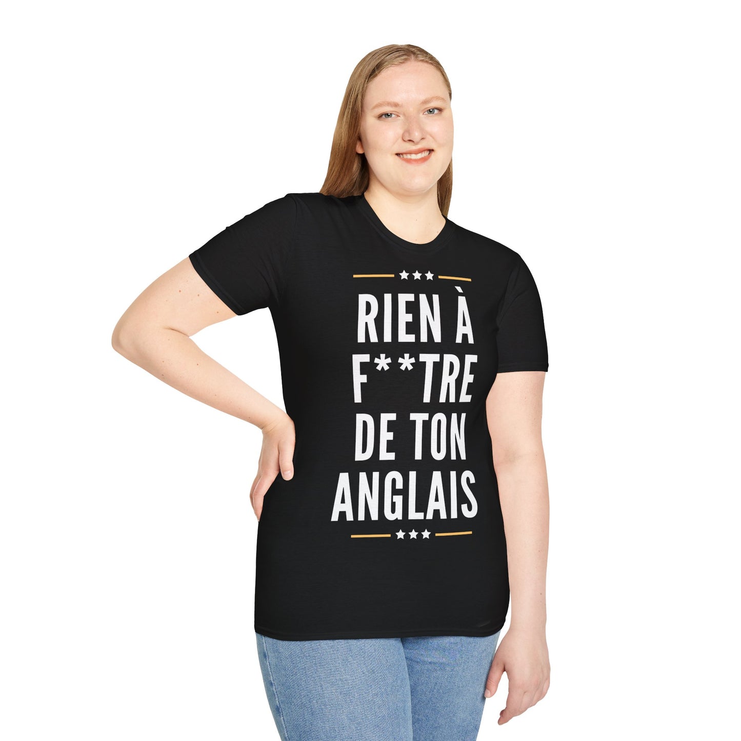 T-Shirt Unisex - Rien à Foutre de ton anglais