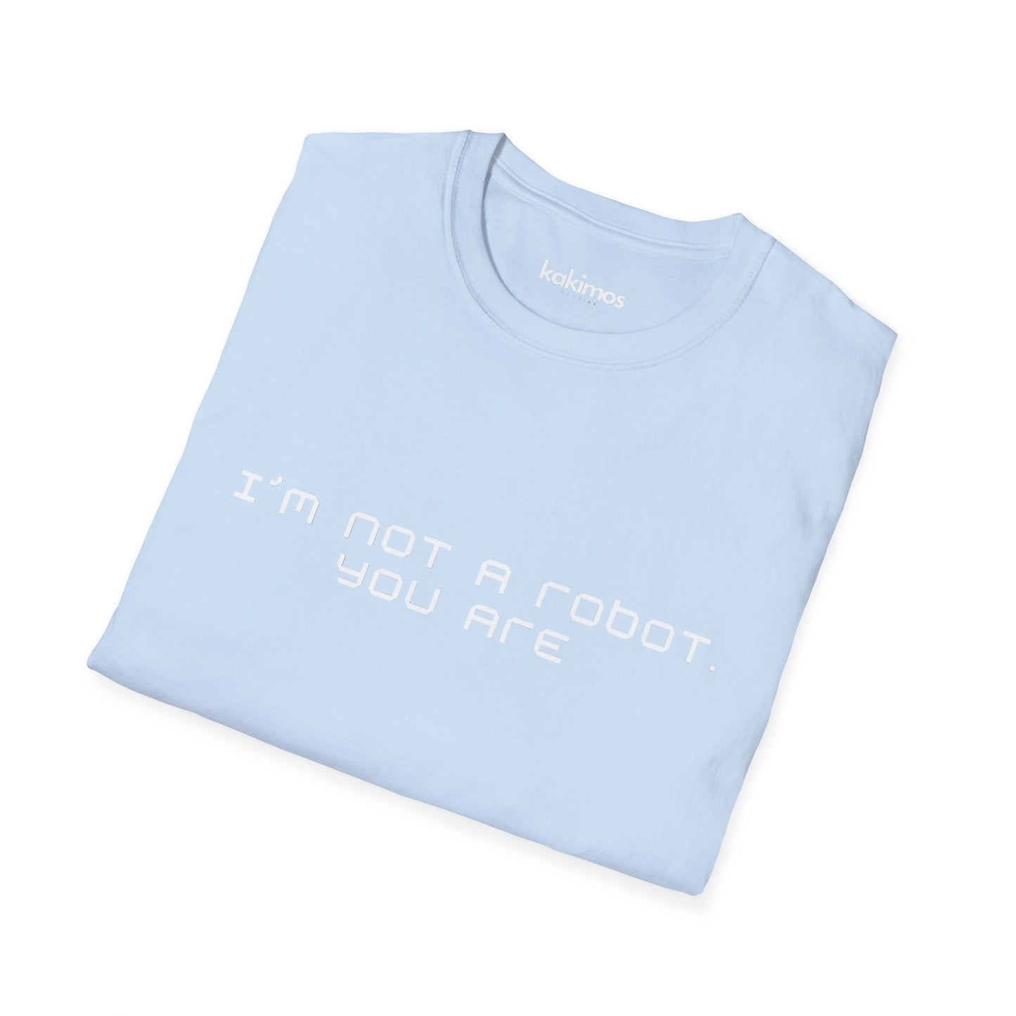 T-Shirt Unisex - I'm not a Robot