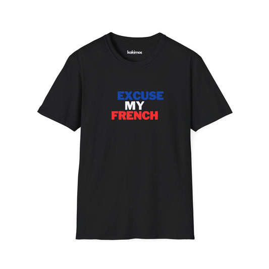 T-shirt Unisexe - Excuse my french